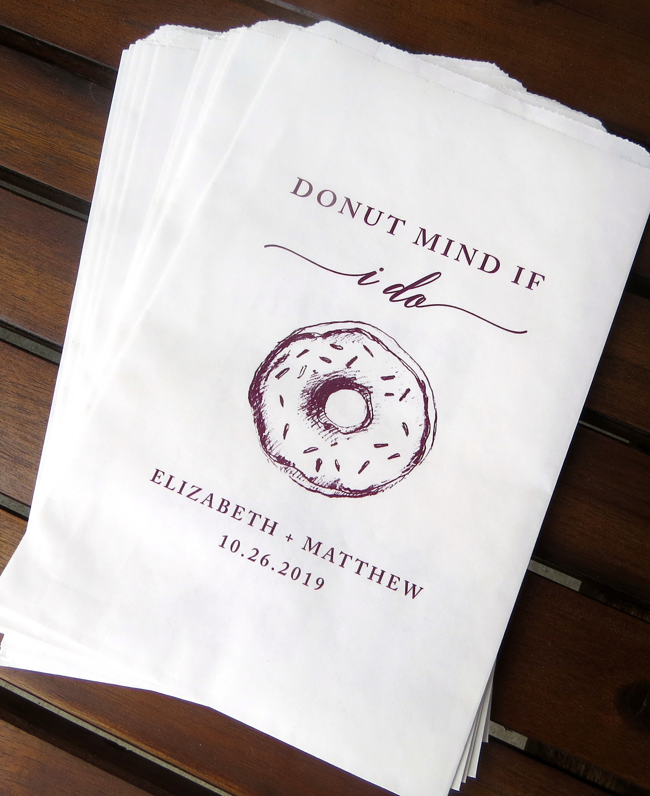 Set of 25 Personalized Custom Donut Mind If I Do Wedding Favor Treat Bags -  Candy Buffet, Donuts, Cookies, Popcorn - Wedding, Bridal Shower, Baby Shower